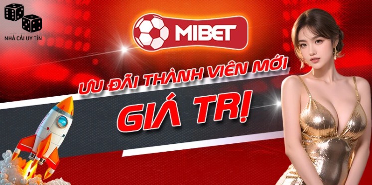 Mibet 3 Sự kiện liên tục mỗi ngày, tặng thưởng lên tới 1 triệu
