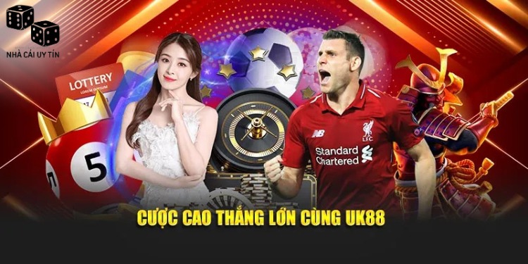 Điểm qua các sảnh cược thú vị tại nhà cái uk88
